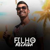 Filho da Recaída