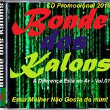 Bonde dos Kalons - Vol.01