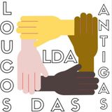 Loucos das Antigas