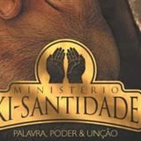 MINISTÉRIO KI-SANTIDADE