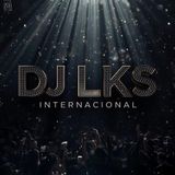 DJ LKS INTERNACIONAL