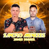 Sandro Menezes & James soares