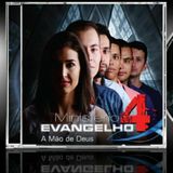Ministério Evangelho 4