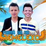 Forró Só no Remelexo Oficial