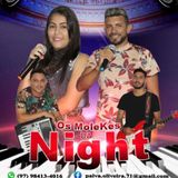 OS MOLEKES DA NIGHT
