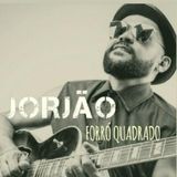 Jorjão e Forró Quadrado