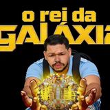 O Rei Da Galáxia