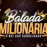 Balada Milionária