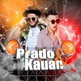 Prado e Kauan