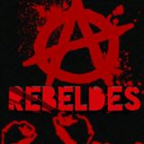 Rebeldes Anarquistas