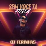 Oz Ferinhas