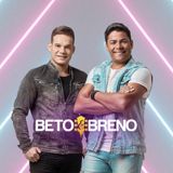 Beto & Breno