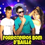 Forrozeiros Bom D' Baille