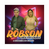 ROBSON DOS TECLADOS (OFICIAL)