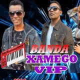 Banda Xamego Vip