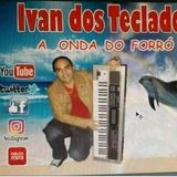 Ivan Dos Teclados  A Onda Do Forró
