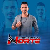 Pisadinha do NORTE
