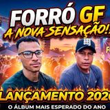 FORRÓ GF A NOVA SENSAÇÃO!!
