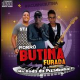FORRÓ BUTINA FURADA NA PIZADINHA