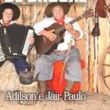 Adilson e Jair Paulo