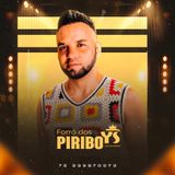 FORRO DOS PIRIBOYS O REI DOS PAREDÕES