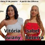Vitória Suiany E Isabel Bezerra