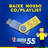 Rogério Andrade e Tom é 55