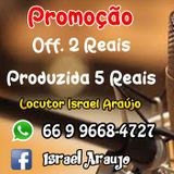 Locutor Publicitário Israel Araújo