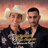 LUIS GUSTAVO & LUIS AUGUSTO