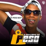 O Boyzinho Do Peso