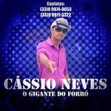 Cássio neves o gigante do forró
