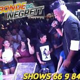 BONDE DO NEGRÉTT  ( FORRÓ )