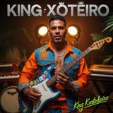 King Xoteiro