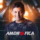 AMOR Q FICA