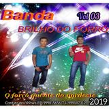 Banda Brilho do Forró 2019 V.3 - O Forró quente do Nordeste