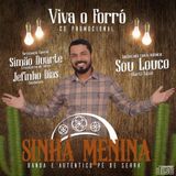 Forró Sinhá Menina