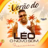 LÉO O NOVO SOM OFICIAL