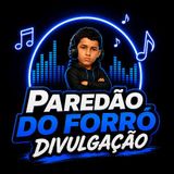 Paredão Do Forró