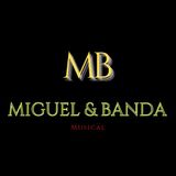 MIGUEL & BANDA