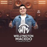 Wellyngton Macedo O Swing do Forró