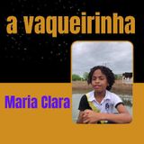 A Vaqueirinha Maria Clara