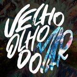 Velho Olho do Mar
