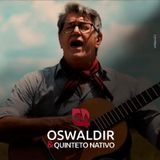 Oswaldir & Quinteto Nativo