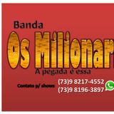 OS MILIONÁRIOS