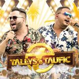 Tallys e Taufic