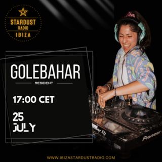 Golebahar - Golebahar's Ibiza Stardust Radio GOLE-DEN HOUR Guest Mix