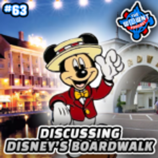 Disney's BoardWalk - The WDW News Today Podcast: Episode 63