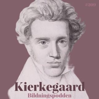 #209 Søren Kierkegaard