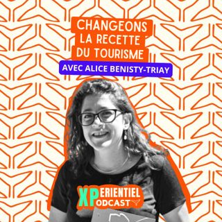 S06 E24 - Changeons la recette du tourisme