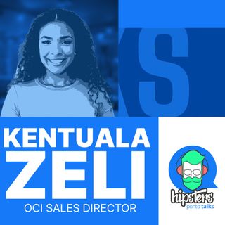 Do LEAD à IMPLEMENTAÇÃO: como TECNOLOGIA e VENDAS caminham juntas? | Kuntuala Zeli – Oracle – Hipsters.Talks #22